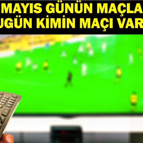 12 MAYIS BUGÜN KİMİN MAÇI VAR? Kayserispor Antalyaspor Maçı Hangi Kanalda, Saat Kaçta? 12 Mayıs Günün Maçları