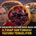 İbrahim Saraçoğlundan mucize kür! İltihaplanmaya karşı etkili! Vücudu temizliyor